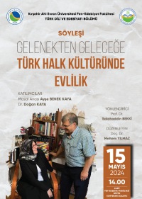 Gelenekten Geleceğe Türk Halk Kültüründe Evlilik İsimli Söyleşi