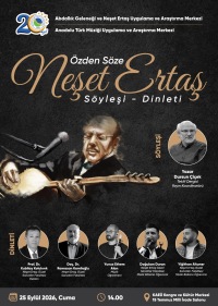 Özden Söze Neşet Ertaş (Söyleşi-Dinleti)