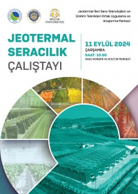 Jeotermal Seracılık Çalıştayı