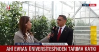 Tarımın Bilimle Buluştuğu Üniversitemiz A Haber’de
