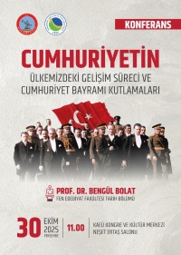 Cumhuriyetin Ülkemizdeki Gelişim Süreci ve Cumhuriyet Bayramı Kutlamaları