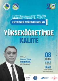 Eğitim Fakültesi Konferansları-1 (Yükseköğretimde Kalite)