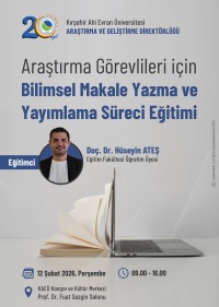 Araştırma Görevlileri İçin Bilimsel Makale Yazma ve Yayımlama Süreci Eğitimi
