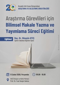 Araştırma Görevlileri İçin Bilimsel Makale Yazma ve Yayımlama Süreci Eğitimi