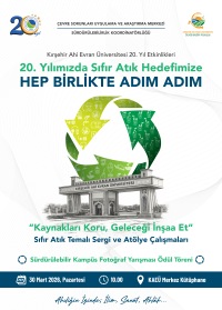 20. Yılımızda Sıfır Atık Hedefimize, Hep Birlikte Adım Adım