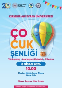 Kırşehir Ahi Evran Üniversitesi Çocuk Şenliği